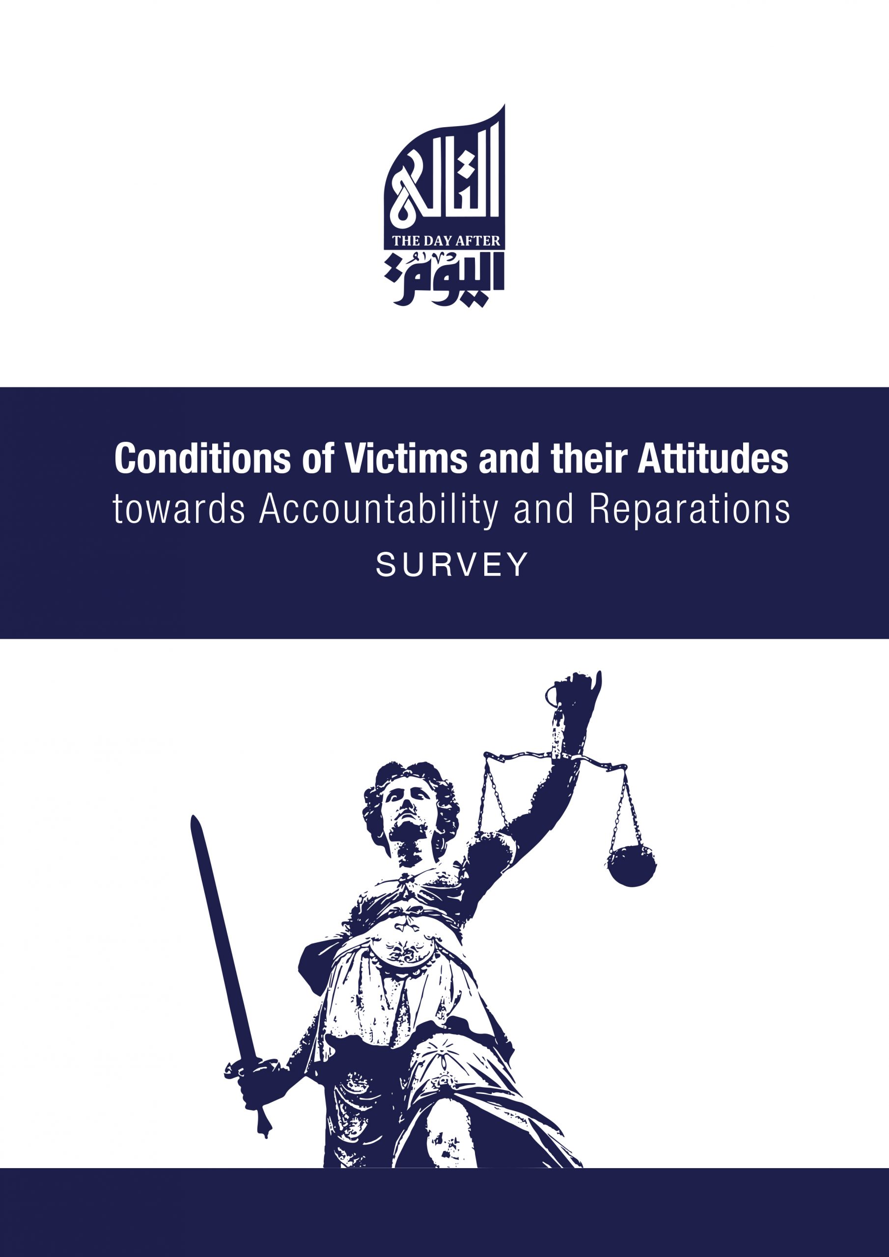 Conditions of Victims and their Attitudes towards Accountability and Reparations