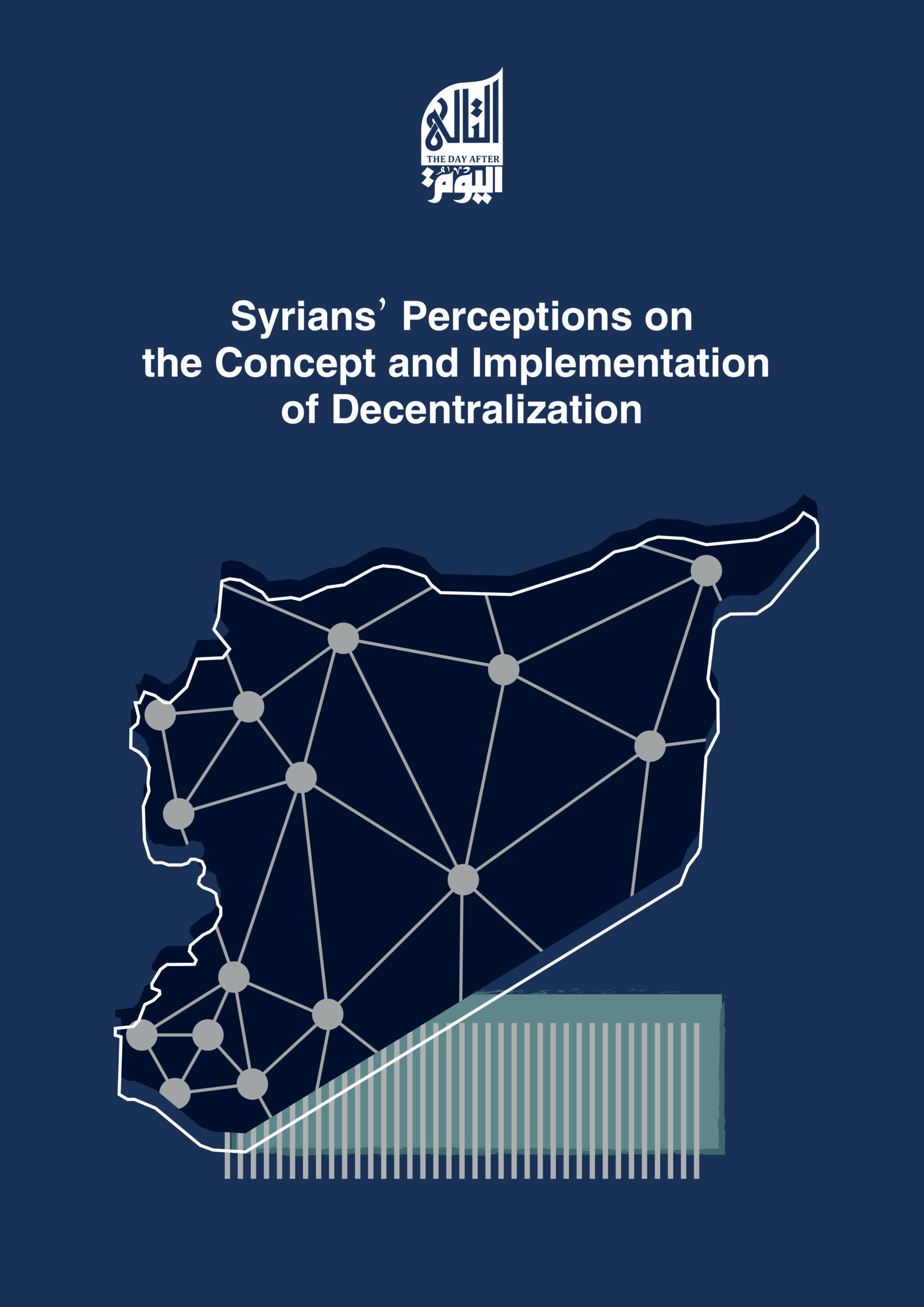 Syrians’ Perceptions on the Concept and Implementation of Decentralization
