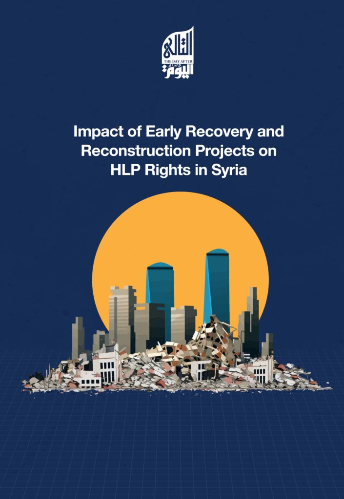 Impact of Early Recovery and Reconstruction Projects  on HLP Rights in Syria