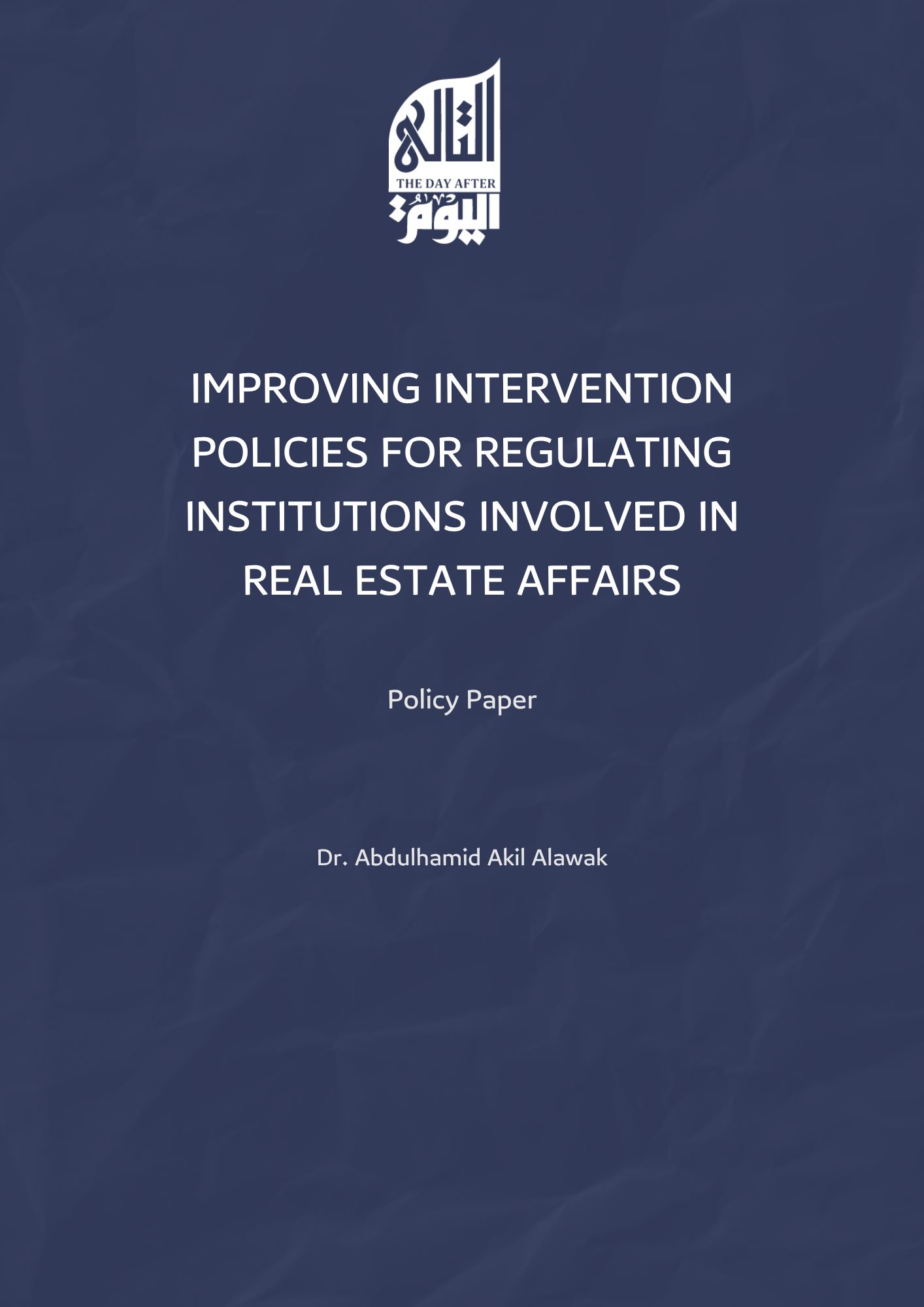 Improving Intervention Policies for Regulating Institutions Involved in Real Estate Affairs