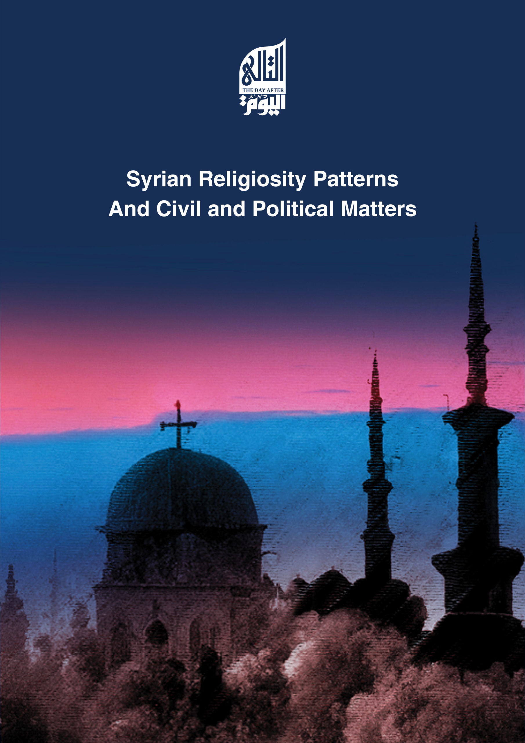 Syrian Religiosity Patterns And Civil and Political Matters